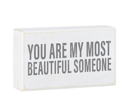 Box Sign-Beautiful Someone